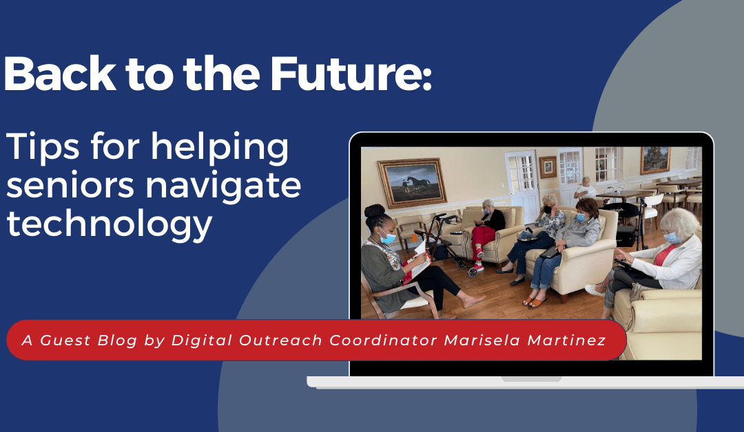 Tips for helping seniors navigate technology
