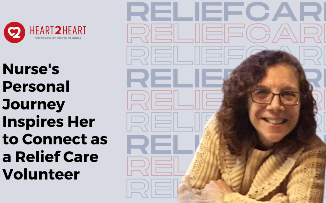Nurse’s Personal Journey Inspires Her to Connect as a Relief Care Volunteer