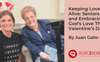 Keeping Love Alive: Honoring Seniors & Embracing God’s Love This Valentine’s Day